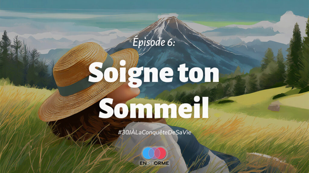 soigne ton sommeil